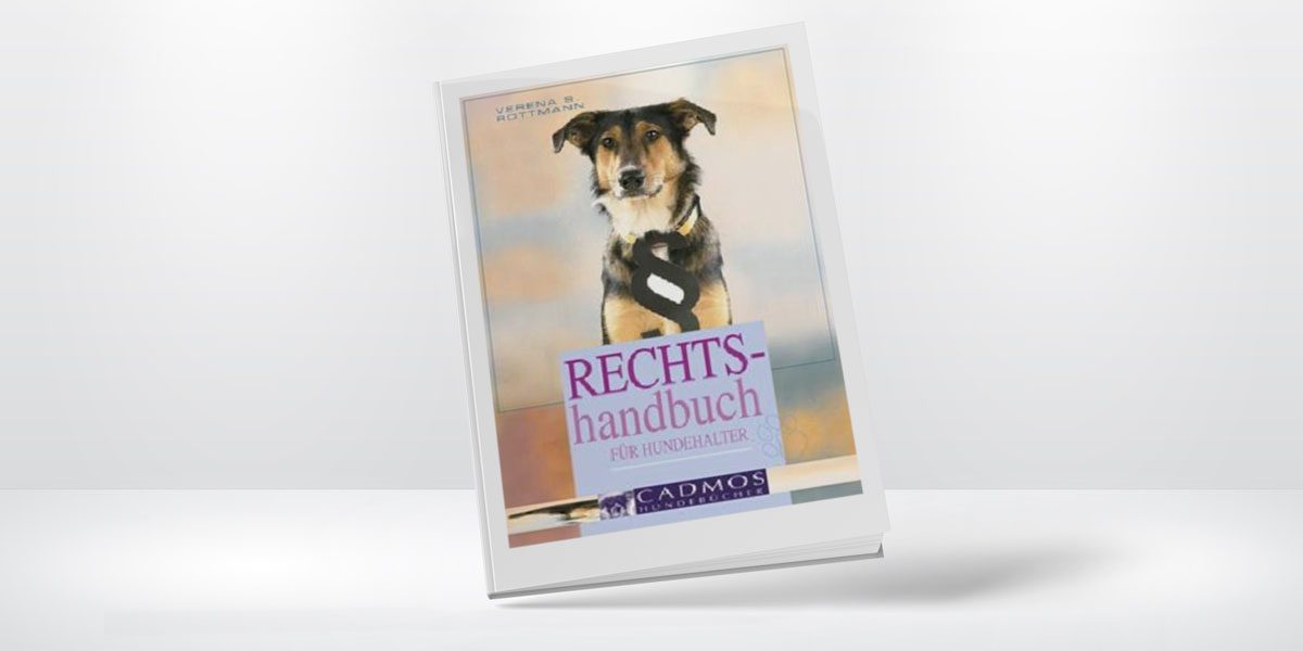 Rechtshandbuch für den Hundehalter